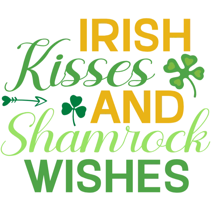 Irish Kisses and Shamrock Wishes St Patrick's Day DTF Transfer Design