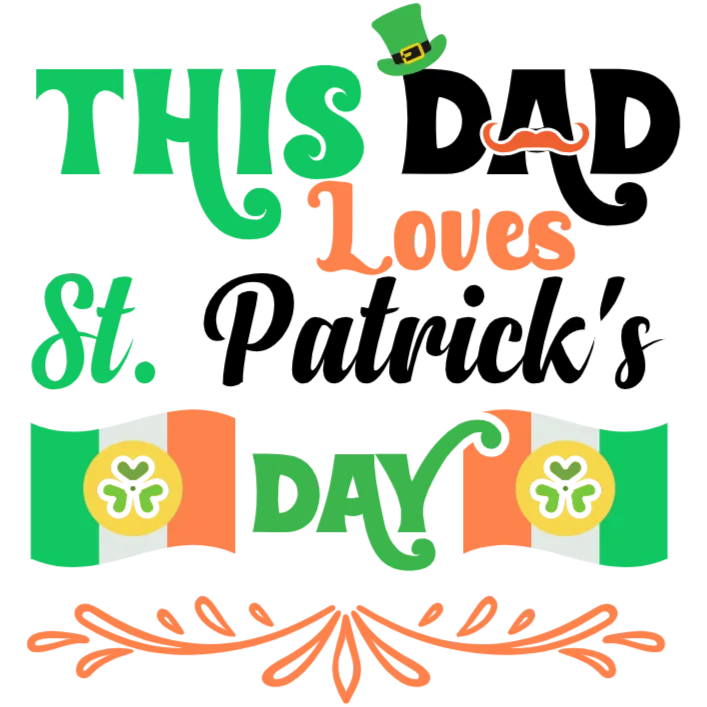 This Dad Loves St Patrick's Day