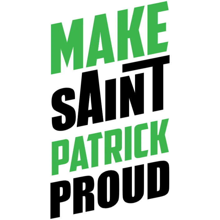 Make Saint Patrick Proud