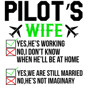 Pilot's Wife Humor T-Shirt Design