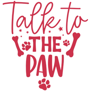 Talk to the Paw