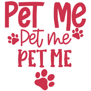 Pet Me Pet Me Pet Me Pet Me