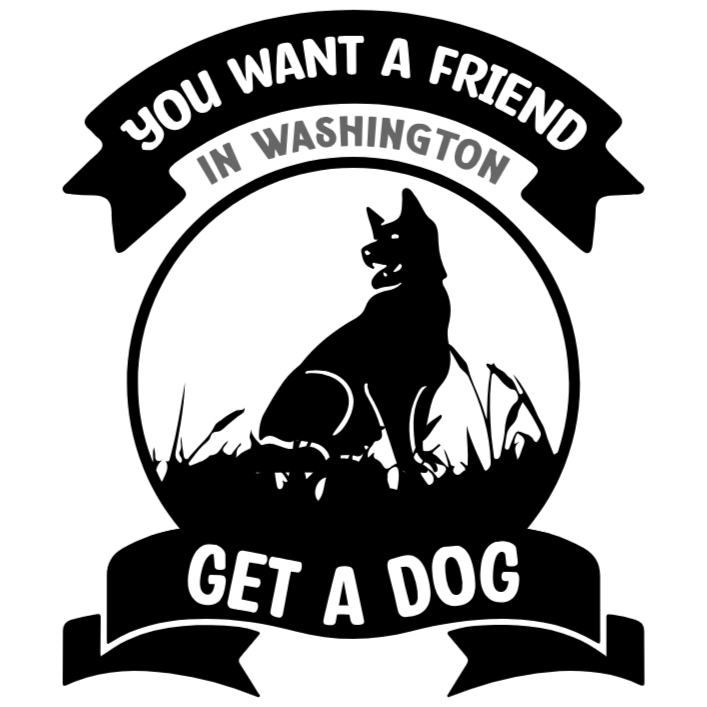 You Want a Friend in Washington Get a Dog T Shirt Design DTF Transfer