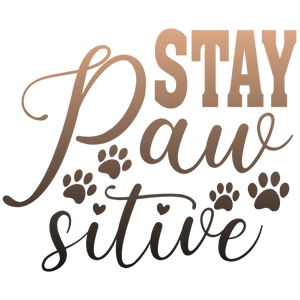 Stay Paw-sitive T-shirt Design