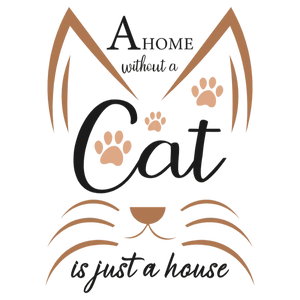 A Home Without a Cat is Just a House