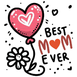 Best Mom Ever Heart Balloon and Flower
