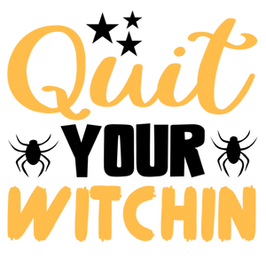 Quitting Your Witchin'