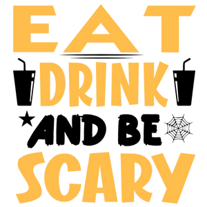 Eat Drink and Be Scary