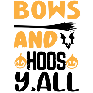 Bows and Hoos Y'All Halloween Graphic