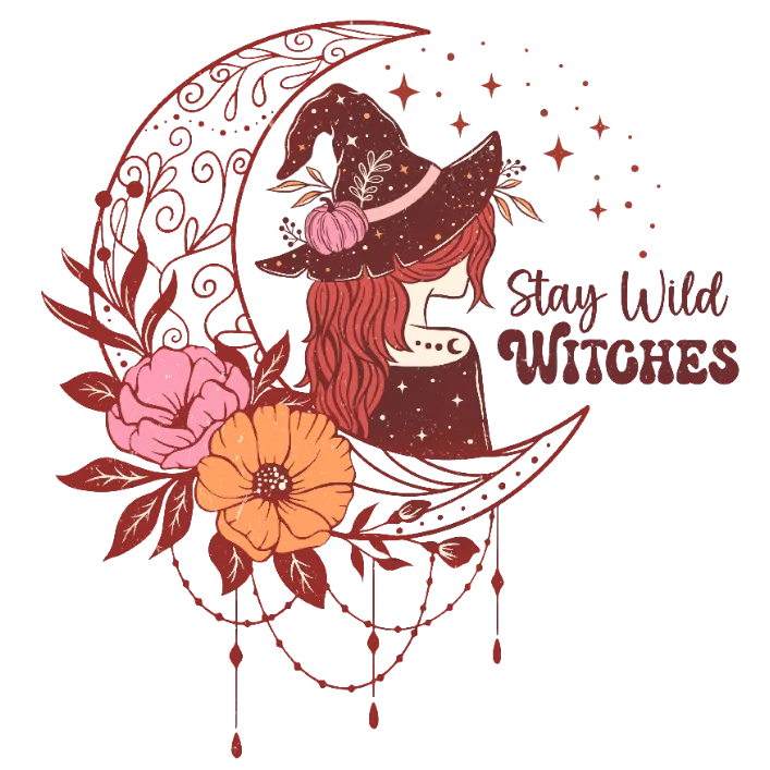 Stay Wild Witches