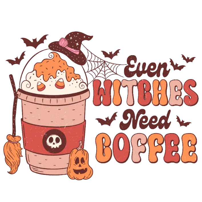 Even Witches Need Coffee