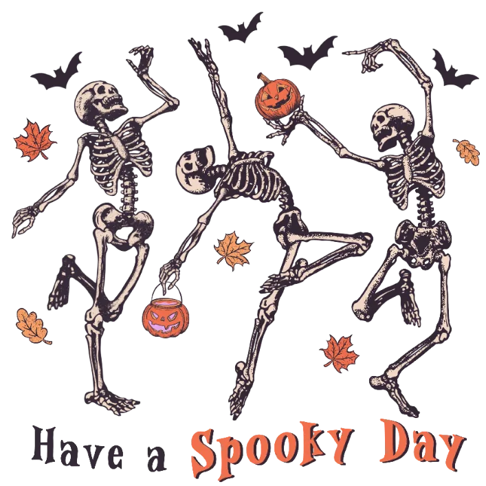 Have a Spooky Day Skeletons with Pumpkins and Bats DTF Transfer