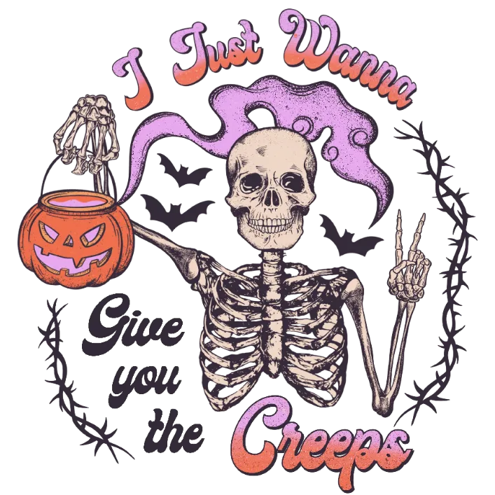 I Just Wanna Give You The Creeps