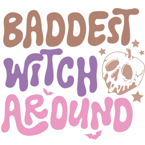 Baddest Witch Around