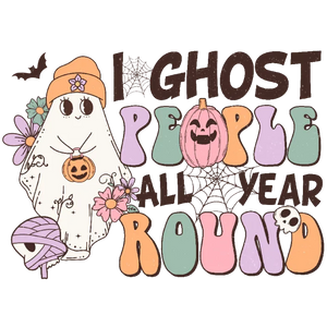 I Ghost People All Year Round