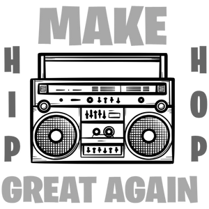 Make Hip Hop Great Again Boombox DTF Transfer