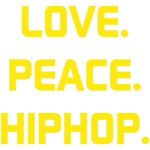 Love Peace Hip Hop