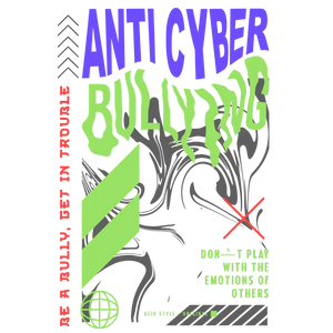 Anti Cyber Bullying