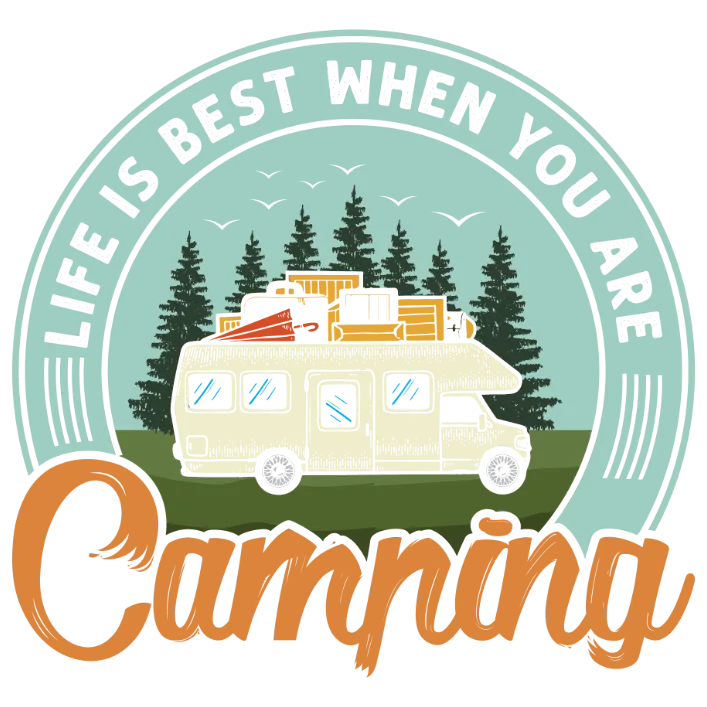 Life is Better When You're Camping