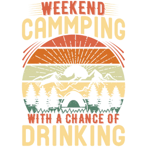 Weekend Camping Shirt with Drinking Chance Design