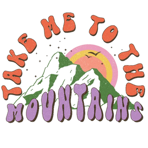 Take Me to the Mountains