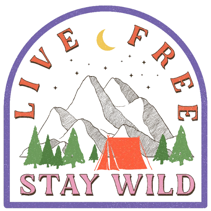Live Free Stay Wild