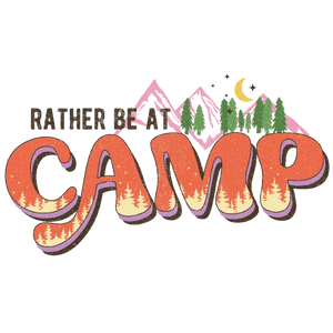 Rather Be at Camp