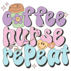 Coffee Nurse Repeat