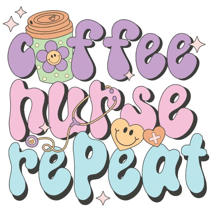 Coffee Nurse Repeat