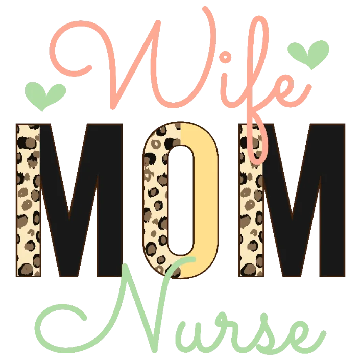 Wife Mom Nurse T-shirt Design