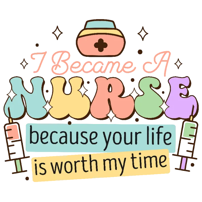 I Became a Nurse Because Your Life Is Worth My Time