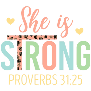 She is Strong Bible Verse Graphic DTF Transfer