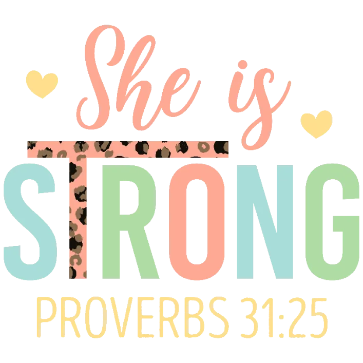She is Strong Bible Verse Graphic DTF Transfer