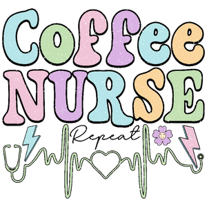 Coffee Nurse Repeat