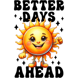 Better Days Ahead Sunshine Graphic