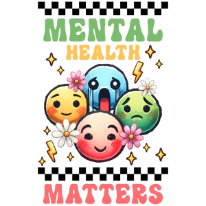 Mental Health Matters White DTF Transfer