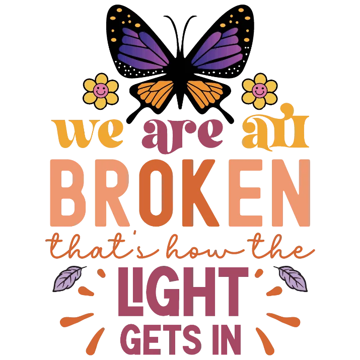 We Are All Broken