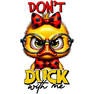 Don't Duck with Me