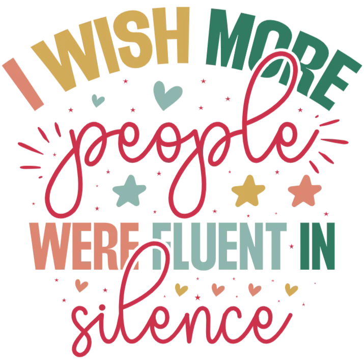 I Wish More People Were Fluent in Silence