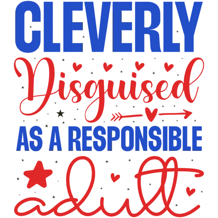 Cleverly Disguised as an Adult
