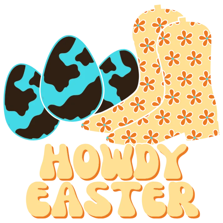 Howdy Easter Boots and Eggs