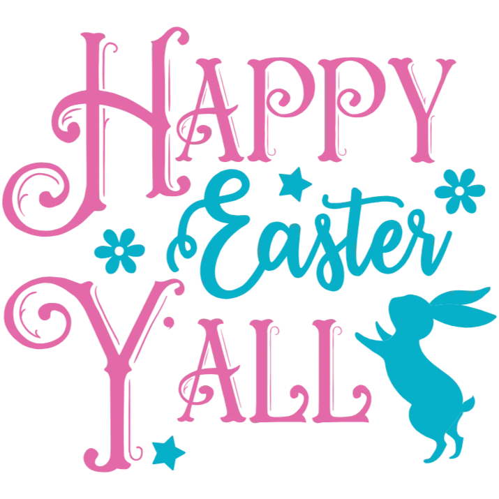 Happy Easter Y'all