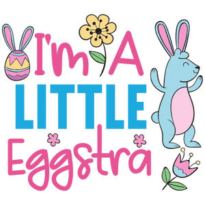 I'm a Little Eggstra
