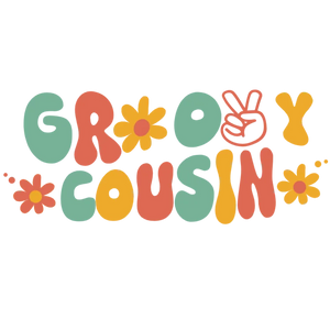 Groovy Cousin T-Shirt
