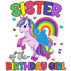 Sister of the Birthday Girl Unicorn Rainbow Sparkle Glitter T-Shirt Design