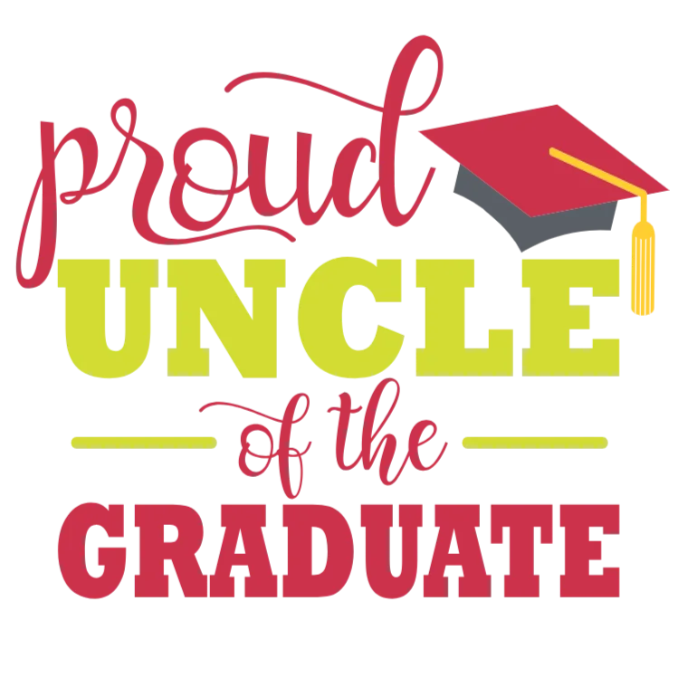 Proud Uncle of a Graduate