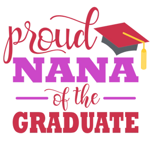 Proud Nana of the Graduate T-shirt