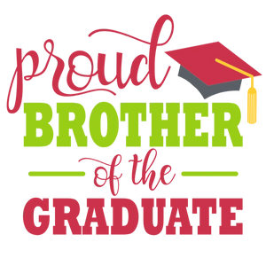 Proud Brother of a Graduate