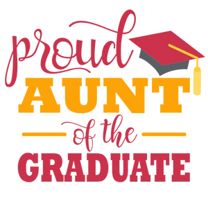 Proud Aunt of a Graduate T-Shirt