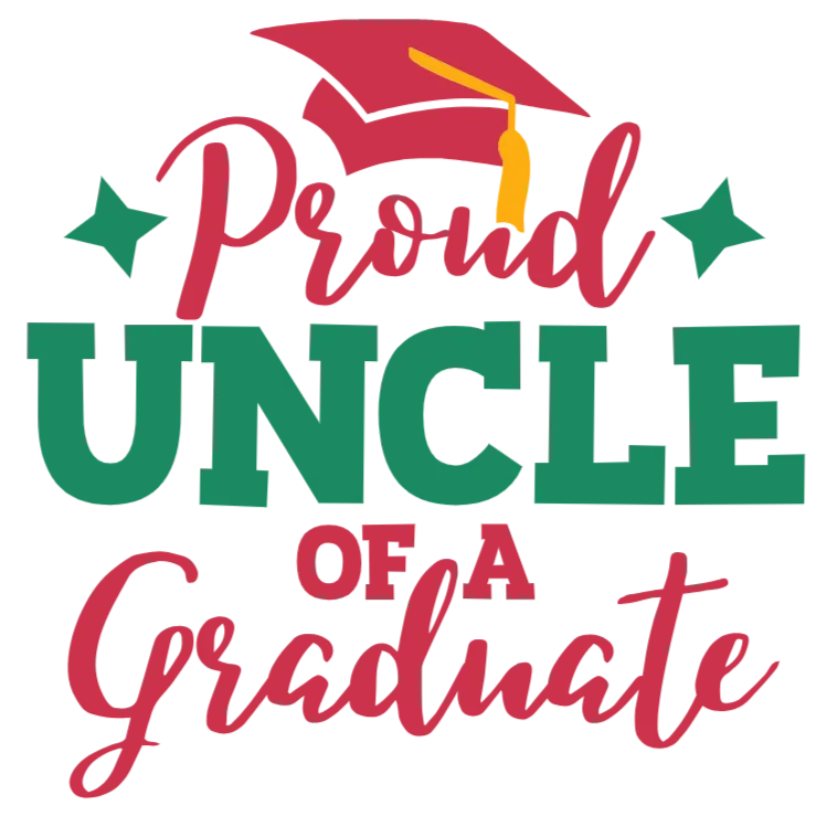 Proud Uncle of a Graduate